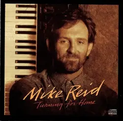 cd mike reid - turning for home (1990)