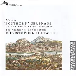 cd mozart - the academy of ancient music, christopher hogwood - 'posthorn serenade, ballet music from 'idomeneo' (1996)