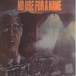 cd no use for a name - don't miss the train (1992)