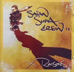 cd saïan supa crew - x raisons (2001)