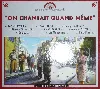 cd various 'on chantait quand même' (1994)