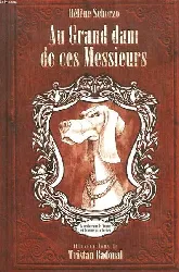 livre au grand dam de ces messieurs