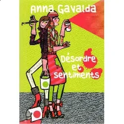 livre désordre et sentiments anna gavalda