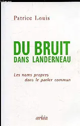 livre du bruit dans landerneau les noms propres le parler commun