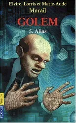 livre golem tome 5 alias
