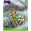 livre irrésistibles bagues de perles - collection quatre main editions dessain et tolra