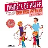 livre j'arrête de râler sur mes enfants (et mon conjoint)