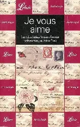 livre je vous aime les plus belles lettres d'amour