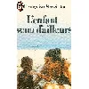 livre l'enfant venu d'ailleurs - editions j'ai lu