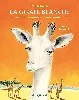 livre l'histoire de la girafe blanche qui voulait ressembler une vraie