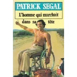 livre l'homme qui marchait dans sa tête