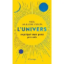 livre l'univers expliqué aux gens pressés neil degrasse tyson