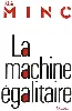 livre la machine égalitaire