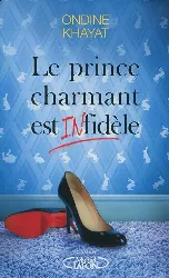 livre le prince charmant est (in)fidèle