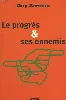 livre le progrès et ses ennemis - editions fayard