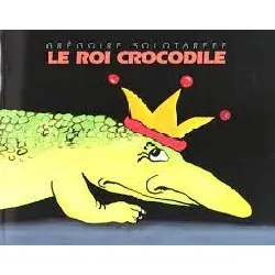 livre le roi crocodile