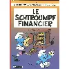 livre le schtroumpf financier - les schtroumpfs tome 16 - editions lombard