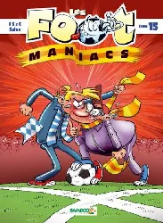 livre les foot maniacs tome 15