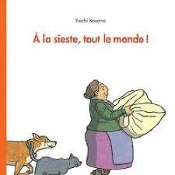 livre livre a la sieste, tout le monde