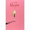 livre mauve marie desplechin