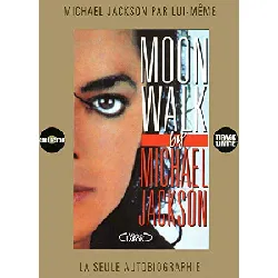 livre moon walk par mickeal jackson edition collector - editions michel lafon