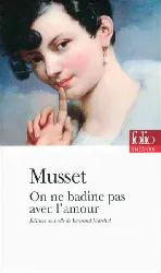 livre on ne badine pas avec l'amour