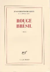 livre rouge bresil jean-christophe rufin