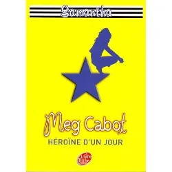 livre samantha tome 1 héroïne d'un jour