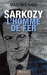 livre sarkozy l'homme de fer