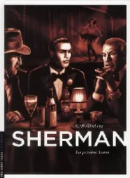 livre sherman tome 3 la passion, lana