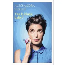 livre t'as le blues, baby ?
