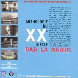 cd anthologie du xxe siecle par la radio: 1900-1999 cd