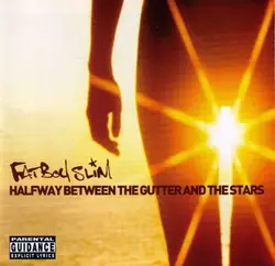 cd fatboy slim - halfway between the gutter and the stars (2000)