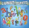 cd francis perrin - l'alphabet des tout - p'tits avec francis perrin (2002)
