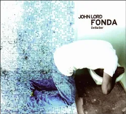 cd john lord fonda debaser (2005)