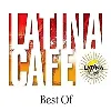 cd latina cafe (best of) [import anglais]