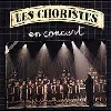 cd les choristes en concert (2005)