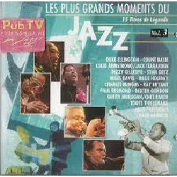 cd les plus grands moments du jazz vol. 3 : 37 titres de legendes