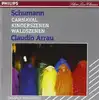 cd schumann, claudio arrau - carnaval / kinderszenen / waldszenen (1987)
