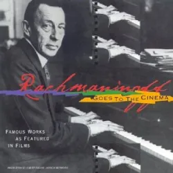 cd sergei vasilyevich rachmaninoff - rachmaninoff goes to the cinema (1997)