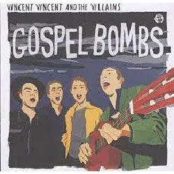 cd vincent and the villains gospel bombs (2008)