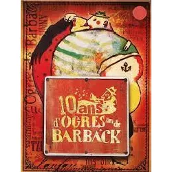 dvd 10 ans d'ogres de barback