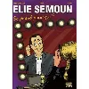 livre elie semoun se prend pour qui ?