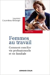 livre femmes au travail: comment concilier vie professionnelle et vie familiale