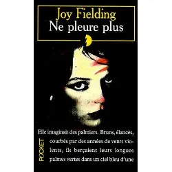 livre fielding joy ne pleure plus livre