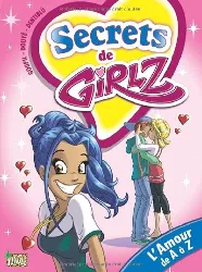 livre girlz tome 1 l'amour de a  z