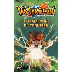 livre inazuma eleven tome 3 - le trampoline du tonnerre