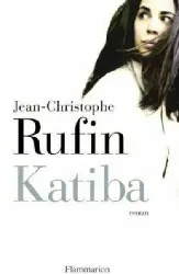 livre katiba jean-christophe rufin