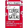 livre la cerise sur le gâteau: roman