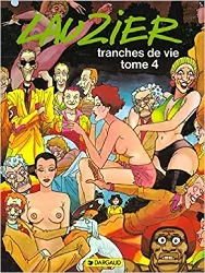 livre lauzier : tranches de vies, tome 4